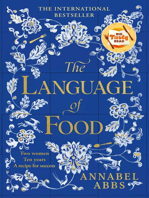 Title details for The Language of Food by Annabel Abbs - Available